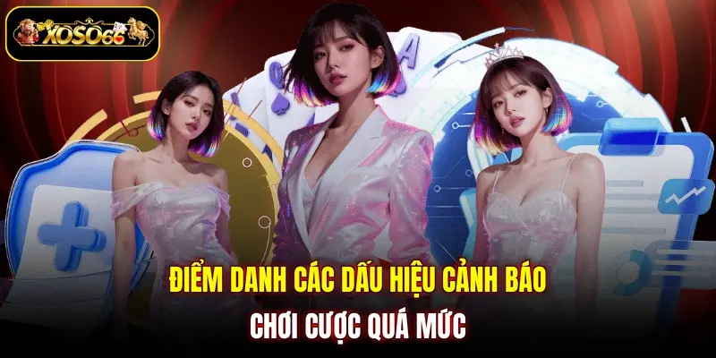 Điểm danh các dấu hiệu cảnh báo chơi cược quá mức